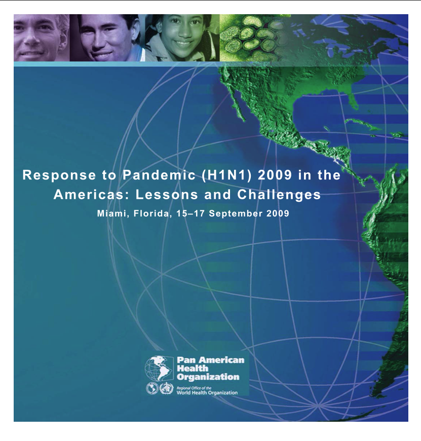 Response to Pandemic (H1N1) 2009 in the Americas: Lessons and Challenges