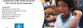 Managing continuity and preparedness of school feeding programmes under COVID-19 and the role of South-South Cooperation