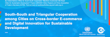 Webinar Series: SSC & TrC Among Cities on Cross-border E-commerce & Digital Innovation for Sustainable Development