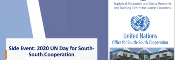 Side Event: 2020 UN Day for South-South Cooperation: Launch of South-South in Action- SESRIC: Transforming Potentials into Shared Prosperity
