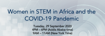 Women in STEM in Africa and the COVID-19 Pandemic, 29 September 2020