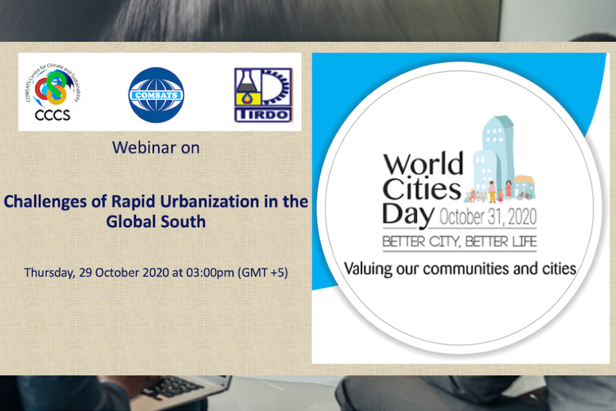 COMSATS: Webinar on Challenges of Rapid Urbanization in the Global South, 29 October 2020