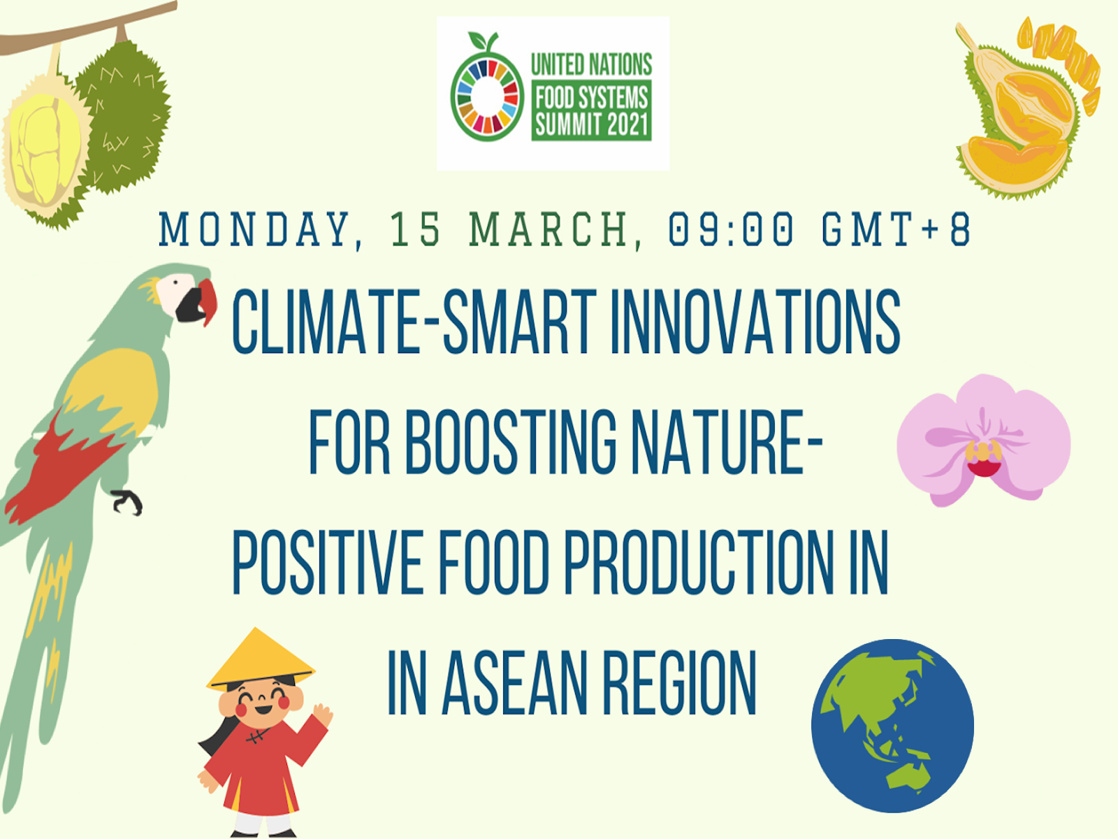 ASEAN Webinar: Climate-Smart Innovations for Boosting Nature-Positive Food Production, 15 March 2021