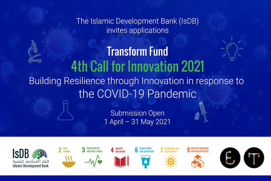 IsDB Transform Fund: 4th Call for Innovation 2021, Deadline 31 May 2021