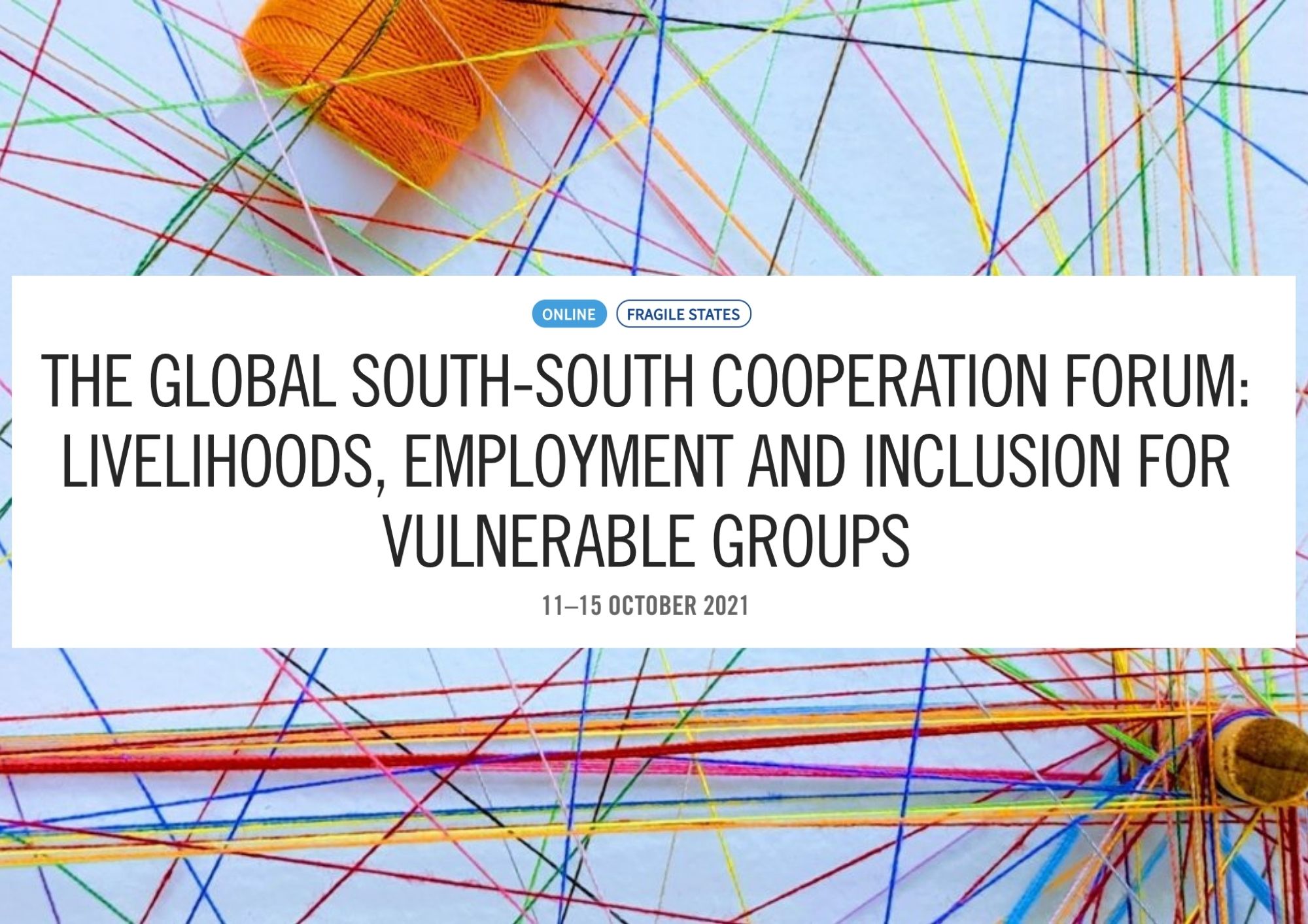 ITC Online Course- The Global South-South Cooperation Forum: Livelihood, Employment & Inclusion for Vulnerable Groups, 11–15 October 2021