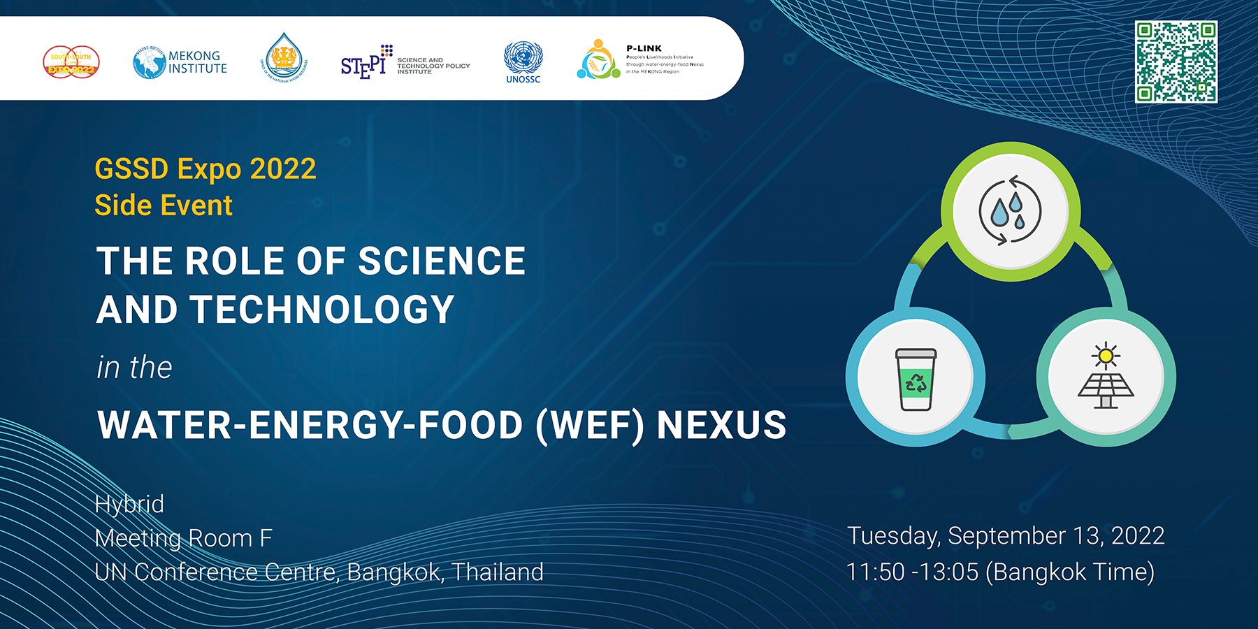 GSSD Expo 2022 Side Event: The Role of Science and Technology in the Water-Energy-Food (WEF) Nexus, 13 September 2022