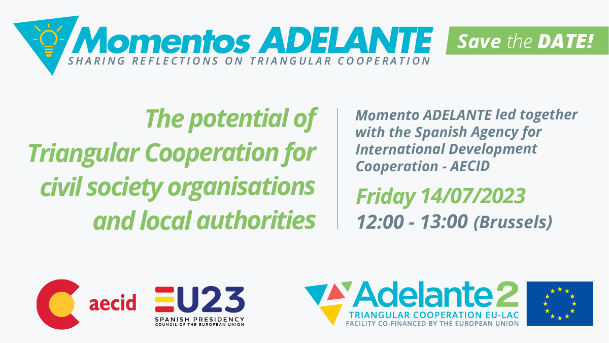 Momentos Adelante: The Potential of Triangular Cooperation for Civil Society Organization and Local Authorities, 14 July 2023