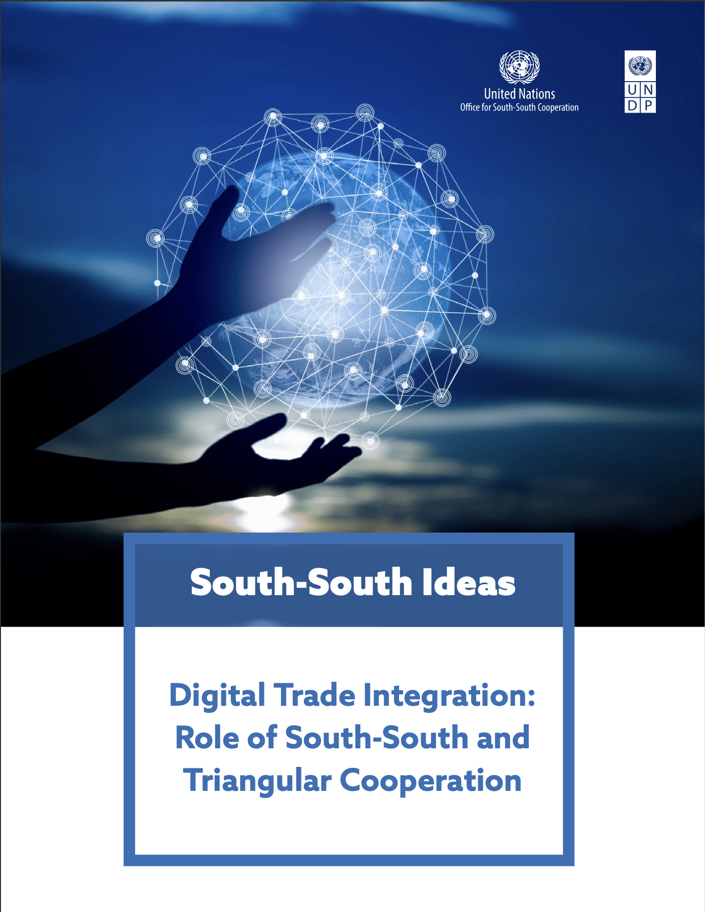 South-South Ideas: Digital Trade Integration – The Role of South-South and Triangular Cooperation