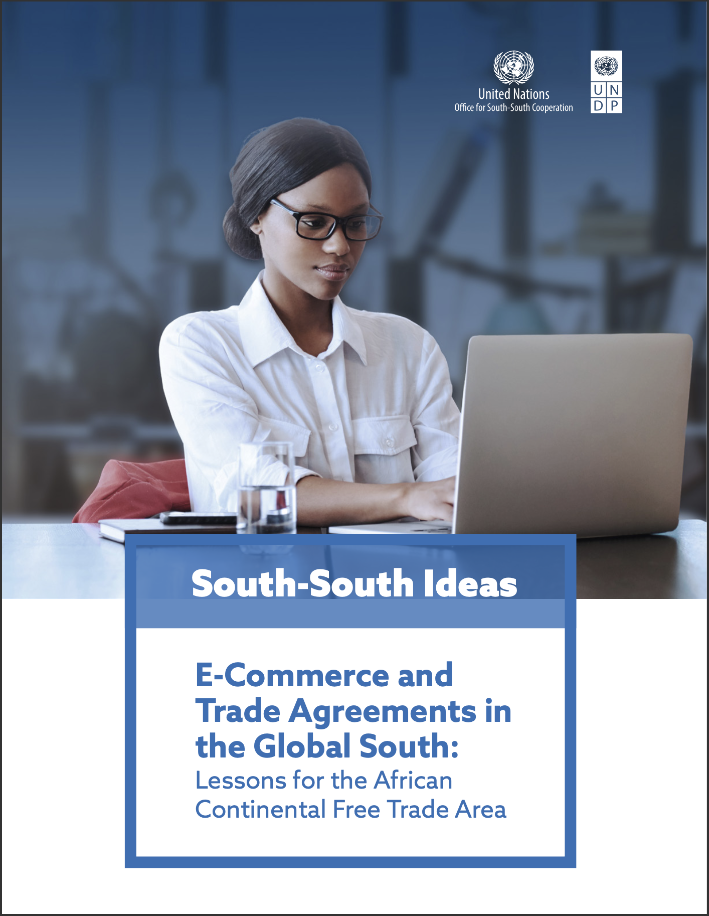 South-South Ideas: E-Commerce and Trade Agreements in the Global South – Lessons from the African Continental Free Trade Agreement