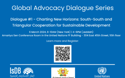 Global Advocacy Dialogue Series – Charting New Horizons: South-South and Triangular Cooperation for Sustainable Development, 6 March 2024