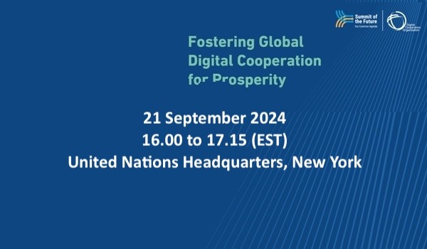 Summit of the Future Action days: Fostering Global Digital Cooperation for Prosperity, 21 September 2024