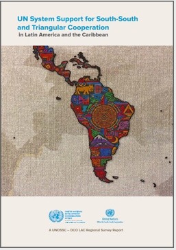 UN System Support for South-South and Triangular Cooperation in Latin America and the Caribbean (2025)